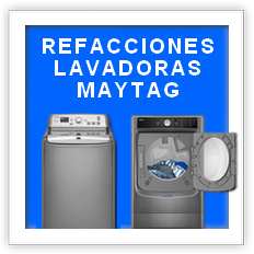 Refacciones para lavadora Certificadas de Fábrica Maytag